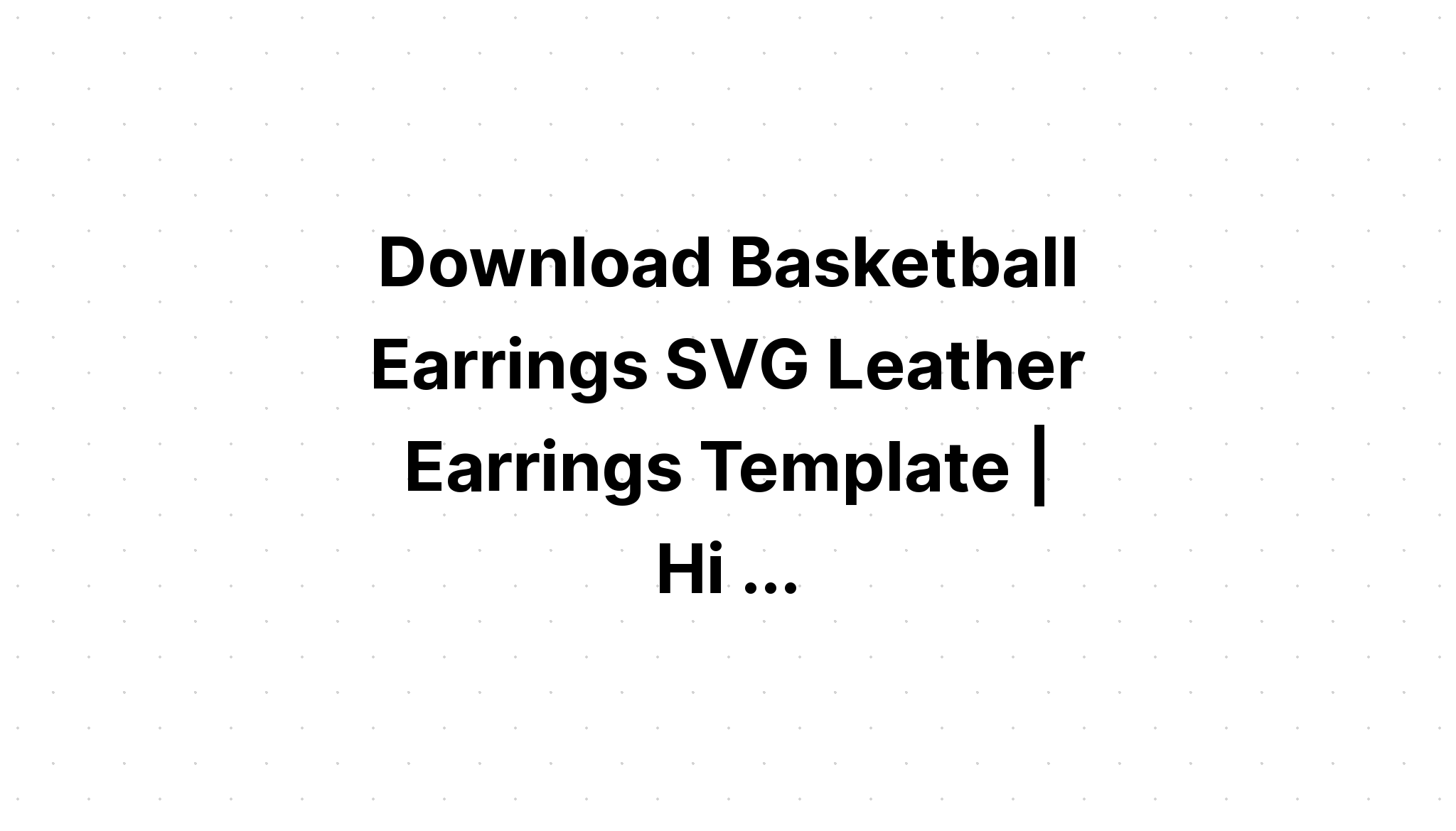 Download Free Svg Sport Earrings Bundle - Download Free SVG Cut File